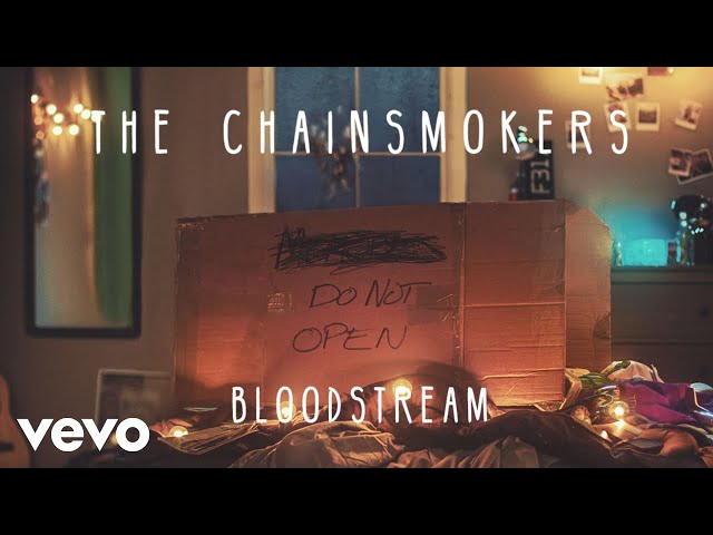 Chainsmokers - Bloodstream