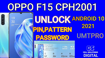 OPPO F15(CPH2001) UNLOCK PIN ,PATTERN, PASSWORD VIA UMT DONGLE