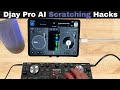 Djay Pro AI Scratching Hacks