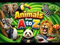 Learn Animals from A to Z 🐾 | Kids Educational Video