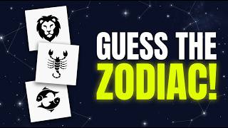GUESS THE ZODIAC SIGN! ♈ Ultimate Astrology Quiz