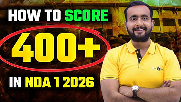 Crack NDA 1 2026 in 4 Months 🚀 | Complete Study Plan for 400+ Marks
