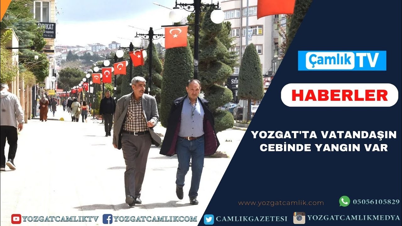 YOZGAT'TA VATANDAŞIN CEBİNDE YANGIN VAR