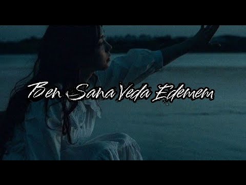 Çağan Şengül & Cem Adrian - Ben Sana Veda Edemem (Lyrics/Sözleri)