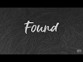 Found | Official Lyric Video | CRC Music