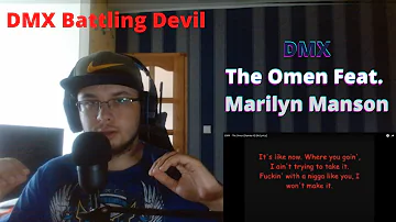 DMX Battling Evil / DMX - The Omen (Damien II) Feat. Marilyn Manson (Reaction)