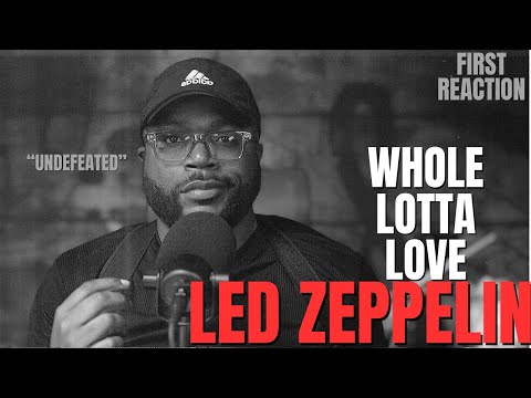 I was asked to listen to Led Zeppelin - Whole Lotta Love | First Reaction