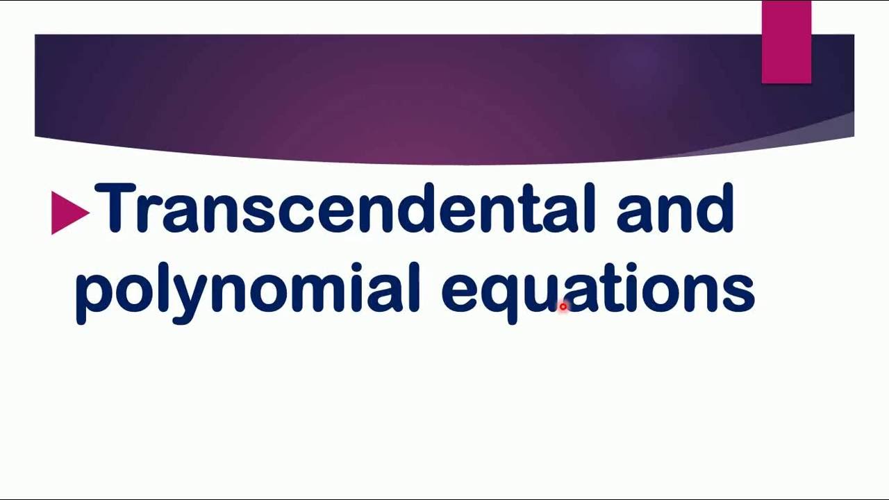 Transcendental And Polynomial Equations YouTube Transcendental And Polynomial Equations YouTube