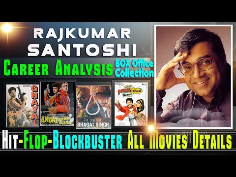 director-rajkumar-santoshi-box-office-collection-analysis-hit-and-flop-blockbuster-all-movies-list.