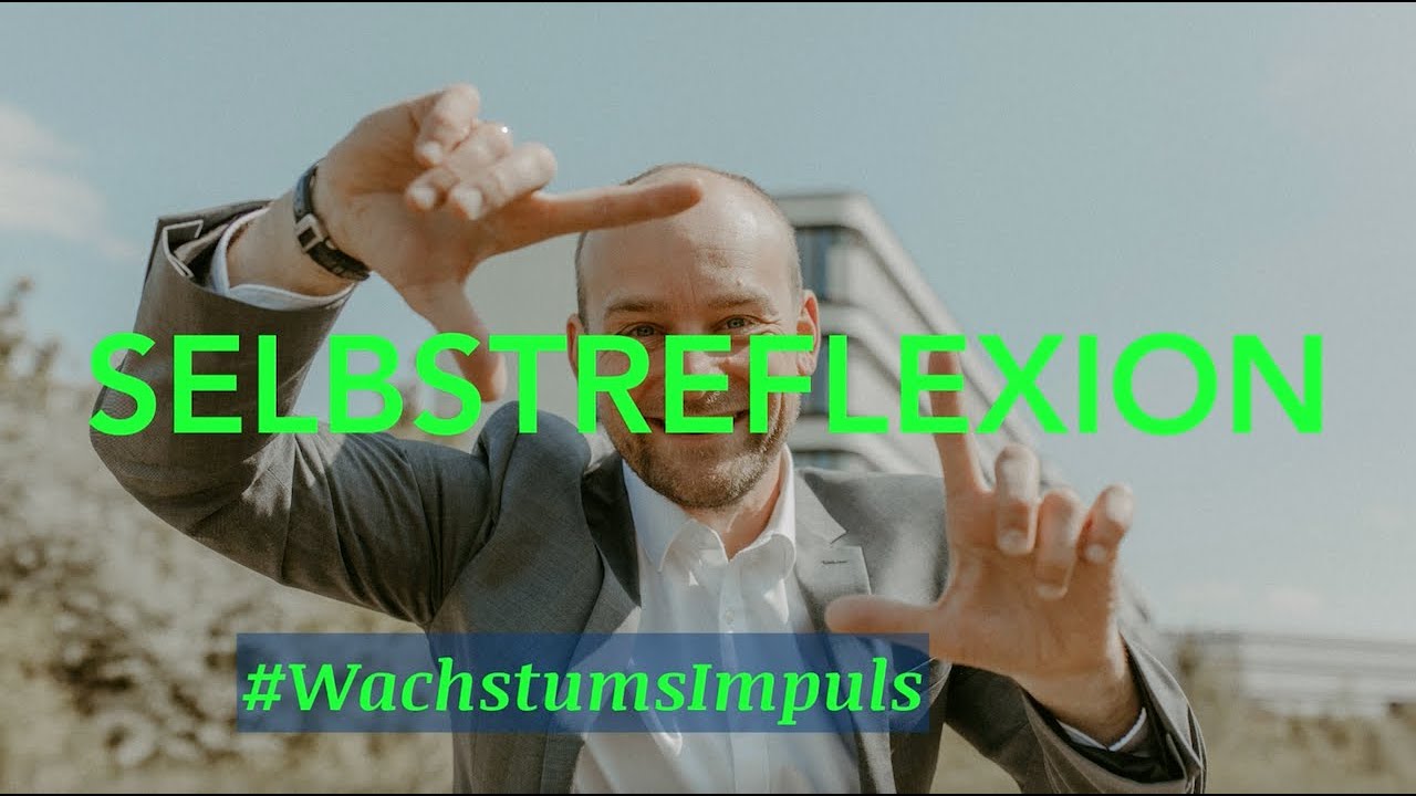 Wachstums-Impuls "Selbstreflexion"