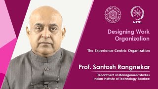 Lecture 58: The Experience-Centric Organization