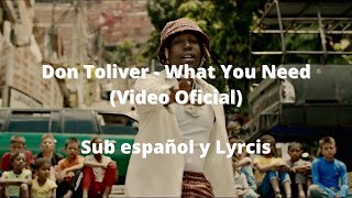 Don Toliver - What You Need Español ; Sub español y Lyrcis
