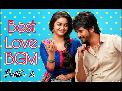 best-love-background-music-(bgm)---part-2-|-south-indian-love-bgm-|-tamil-love-bgm