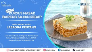 KURSUS MASAK BARENG SAJIAN SEDAP: LASAGNA KENTANG screenshot 2