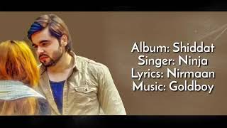 Roi na by ninja lyrics l album shiddat l nirmaan l gold boy
