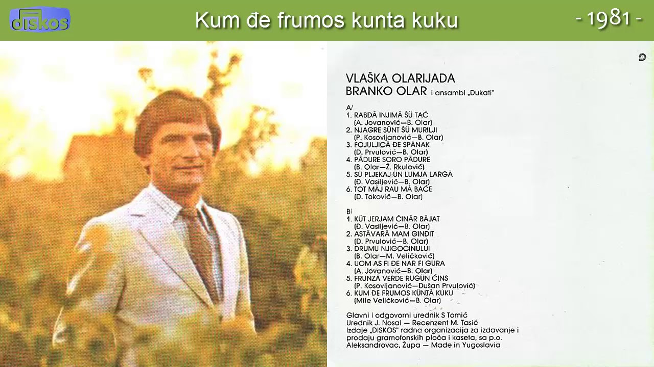 Branko Olar - Kum dje frumos kunta kuku - (Audio 1981)