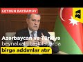 Ceyhun Bayramov: "Azərbaycan və Türkiyə beynəlxalq təşkilatlarda birgə addımlar atır"