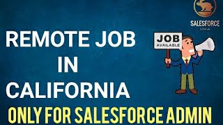 Salesforce jobs | remote job in california apply now !!