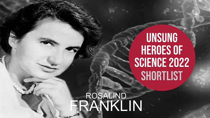 Rosalind Franklin - Unsung Heroes of Science 2022