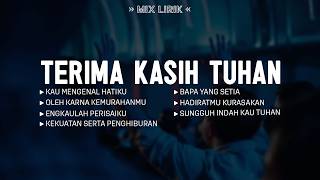 Terima kasih Tuhan (Mix Lirik) || Lagu Rohani Kristen Memberikan Kelegaan Terbaik 2026