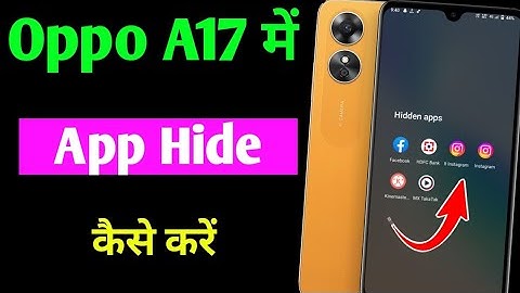 oppo a17 app hide | oppo a17 me app hide kaise kare | how to hide apps in oppo a17