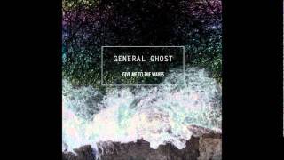 General Ghost- The Gospel