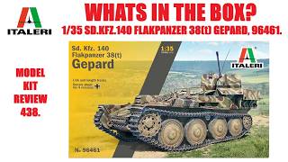 WHATS IN THE BOX? ITALERI  SD.KFZ.140 FLAKPANZER 38(t) GEPARD, 96461. MODEL LIT REVIEW 438.