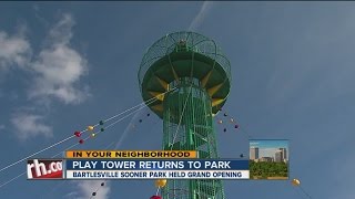 Bartlesville Play Tower Opens