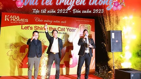 Karahomes - Vui tết truyền thống, tiệc tất niên chào đón năm 2023