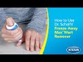 Dr. Scholl’s | How to Use Freeze Away Max™ Wart Remover