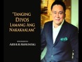 Tanging Diyos Lamang Ang Nakakaalam - ARTHUR MANUNTAG