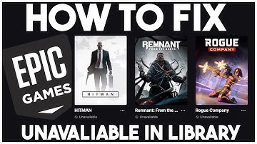 How To Fix Epic Games Unavailable in Library