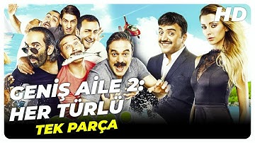 Geniş Aile 2: Her Türlü | Tek Parça (HD)