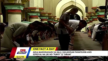 ONE BALITA | Iba't ibang ritwal sa Hajj #OneFactADay