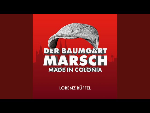 Lorenz Bueffel - Der Baumgart Marsch