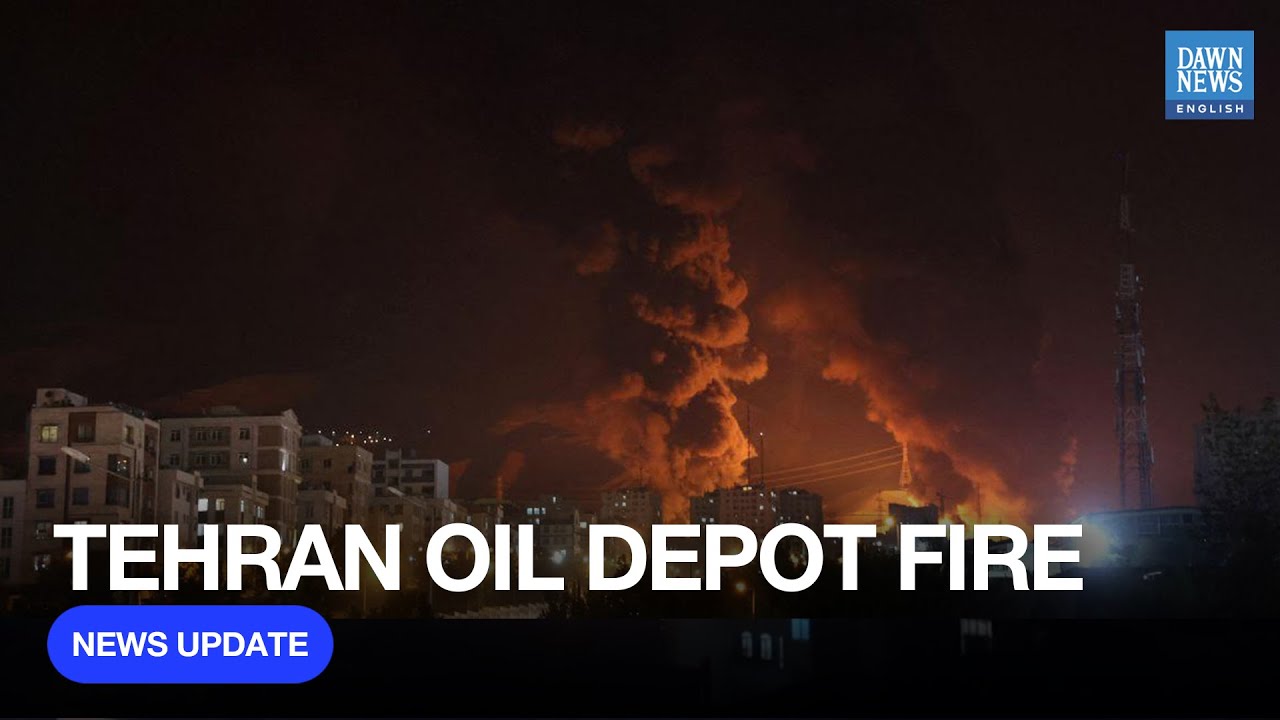Fire Engulfs Tehran Oil Depot After Israeli Attack | Dawn News English