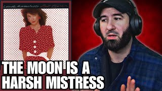 Linda Ronstadt - The Moon Is a Harsh Mistress | REACTION