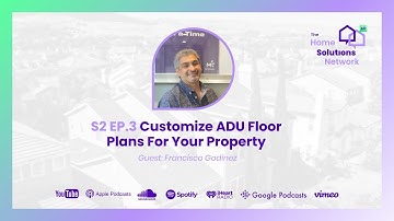 Customize ADU Floor Plans For Your Property (ft. Francisco Godinez)