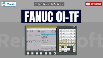 CNC Operation Simulation Workstations-Fanuc 0i-TF-Handle mode| 【RenAn Soft】