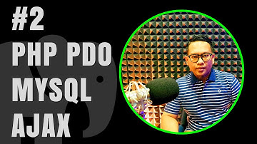 Tutorial Lengkap #2 Belajar PHP PDO MySQL Dengan AJAX - CRUD