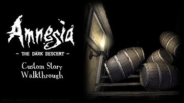 Scary Barells [PART 1] | Amnesia Custom Story Walkthrough