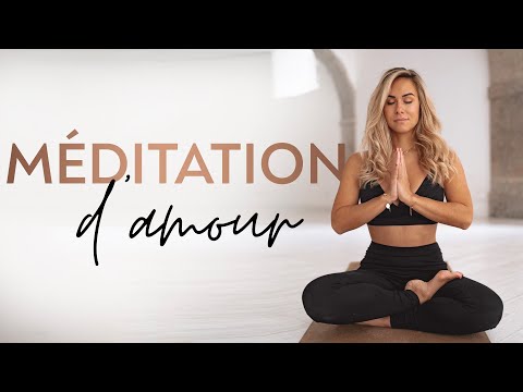 Méditation guidée : ressentir l'amour et cultiver l'amour de soi