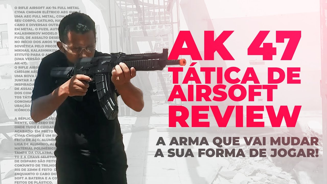 Review - Metralhadora AK47 - Airsoft Brasil 