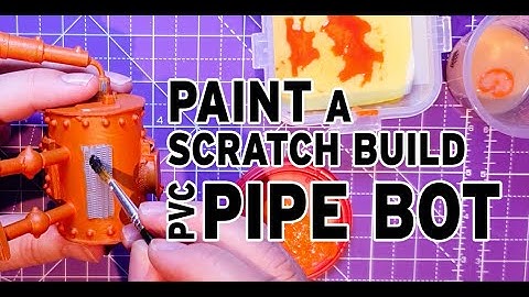 Painting the PVC Pipe Bot Scratchbuild - Part 3