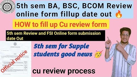 Good news🥳| Cu 5th sem Review & FSI Online form submission date Out | how to fill up cu review form