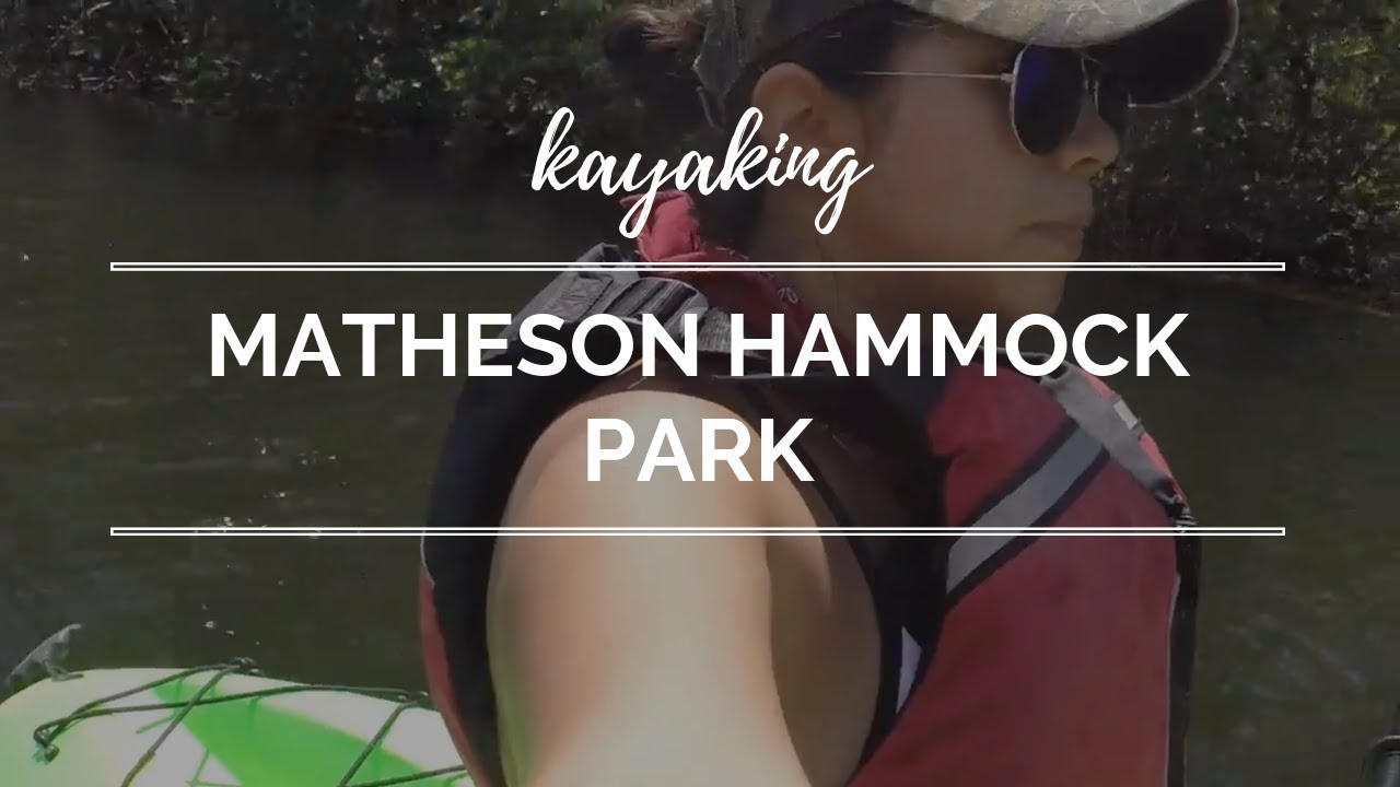 Kayaking at Matheson Hammock Park Florida Outdoor Adventure YouTube