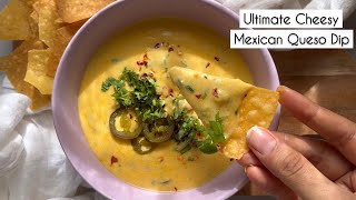 The Cheesiest Homemade Queso / Queso Dip / Mexican Cheese Dip / Cheesy Nachos Dip / Oh, Cheat Day !