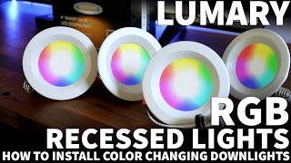 Lumary Smart RGB Recessed Downlight  Install LED Recessed Lights  Color Changing Recessed Light