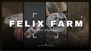 Felix Farm Trout Fishery | Fly Fishing | Go Catch