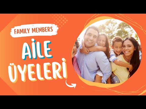İngilizce Aile Bireyleri Konu Anlatımı - Family Members